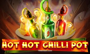Hot Hot Chilli Pot 79win
